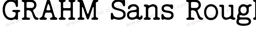 GRAHM Sans Rough Reg字体转换